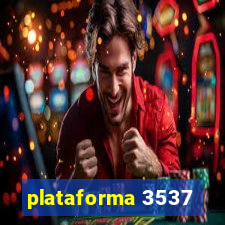 plataforma 3537